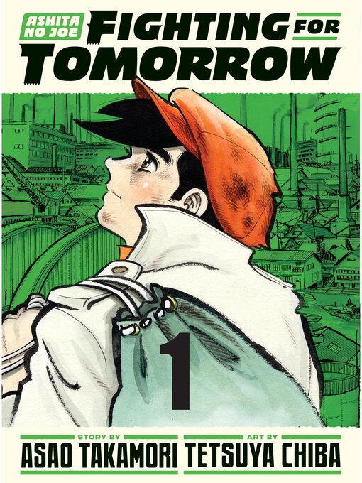Title details for Ashita no Joe: Fighting for Tomorrow, Volume 1 by Asao Takamori - Wait list